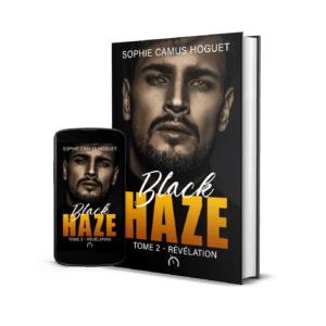 Révélation – Série Black Haze de Sophie Camus Hoguet