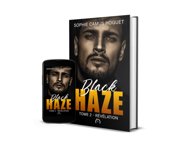 Révélation – Série Black Haze de Sophie Camus Hoguet